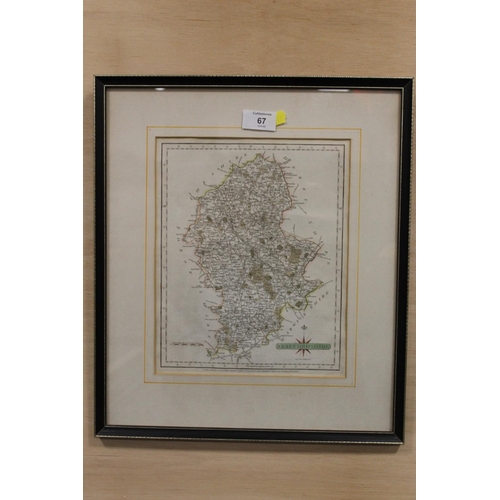 67 - AN ANTIQUE FRAMED AND GLAZED ENGRAVED MAP OF STAFFORDSHIRE BY J. CARY PICTURE SIZE - 27.5CM X 22CM, ... 