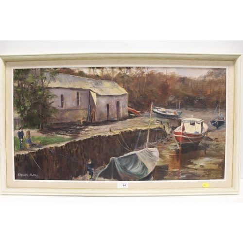 64 - A FRAMED OIL ON CANVAS DEPICTING A HARBOUR SCENE WITH MOORED BOATS AND FIGURES SIGNED ELIZABETH PARR... 