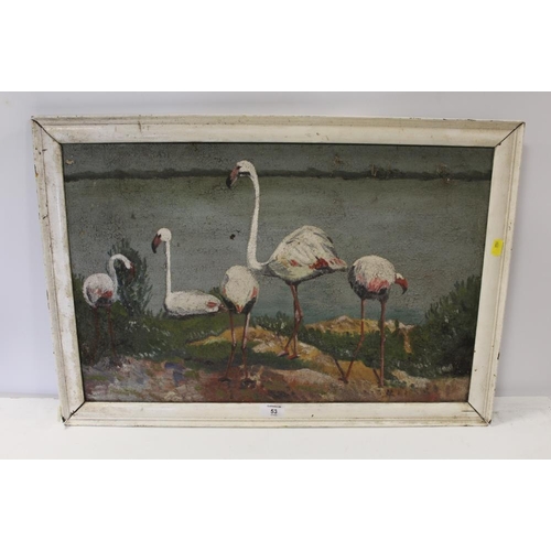 53 - A VINTAGE OIL ON BOARD DEPICTING FLAMINGOS AT THE WATERS EDGE