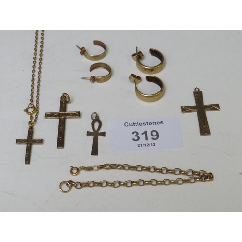 319 - A SMALL QUANTITY OF 9CT GOLD JEWELLERY, TO INCLUDE CRUCIFIXES, EARRINGS ETC., APPROX WEIGHT 12.76 G