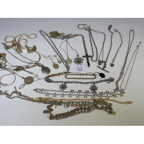 322 - A QUANTITY OF ASSORTED WHITE METAL AND OTHER CHAINS AND NECKLACES ETC