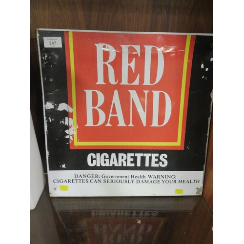 247 - A VINTAGE METAL ADVERTISING SING FOR RED BAND CIGARETTES