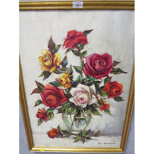 28 - D.C. FRANCOIS - A FRAMED OIL ON CANVAS DEPICTING FLORAL STILL LIFE 70 X 50 CM