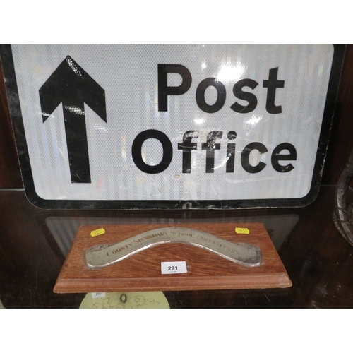 291 - Two vintage signs 'Queensferry school sign' 'Post office sign'