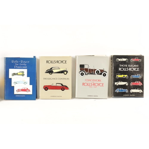 53 - A COLLECTION OF FOUR ROLLS-ROYCE HARDBACK BOOKS three by Dalton Watson and one by Lawrence Dalton