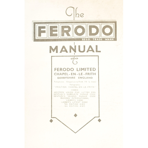 56 - A VINTAGE 'THE FERODO MANUAL 1936'