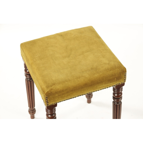 151 - A WILLIAM IV MAHOGANY UPHOLSTERED STOOL IN THE MANNER OF GILLOWS raised on reeded turned legs (37cm ... 