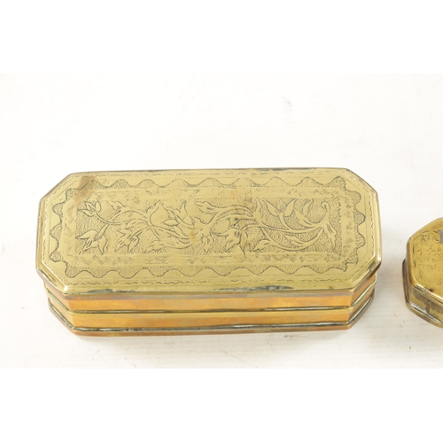 310 - AN 18TH CENTURY DUTCH ENGRAVED BRASS TOBACCO BOX AND AN 18TH CENTURY INDIAN BRASS TOBACCO BOX (19cm ... 