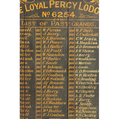 339 - A 19TH CENTURY MASONIC SIGN “THE LOYAL PERCY LODGE, NO. 6254” dated from 1877 - 1912 (85cm high 66cm... 