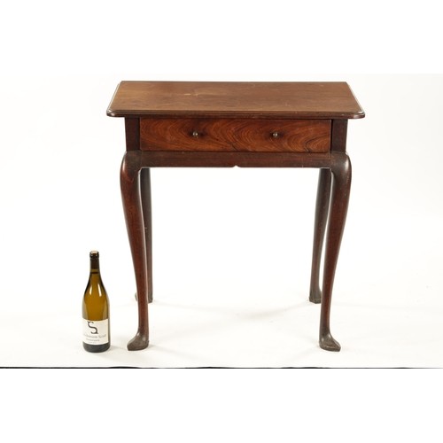 423 - A GEORGE II FIGURED MAHOGANY SIDE TABLE with frieze drawer; raised on shaped cabriole legs (72cm wid... 