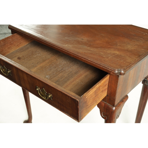 1419 - A GEORGE II FIGURED MAHOGANY SIDE TABLE the short grain frieze drawer fitted shaped brass handles an... 