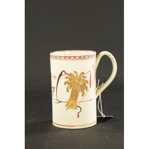 120 - A LATE 18TH CENTURY LEEDS CREAMWARE MUG 'GOD SPEED THE PLOUGH' (13cm high)