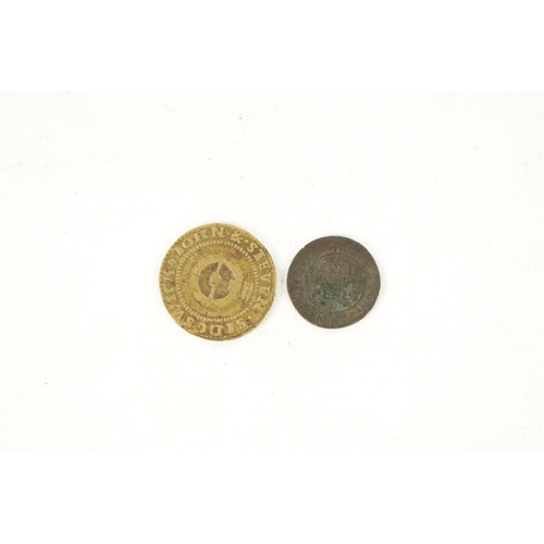 482 - TWO 17TH CENTURY SETTLE COINS, a Penny dated 1672 inscribed 