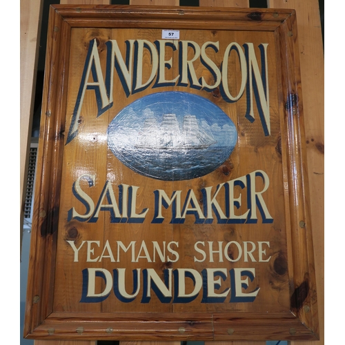 57 - A reproduction pine sign board for 