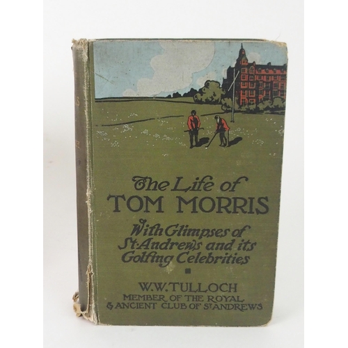 430 - THE LIFE OF TOM MORRIS BY W.W. TULLOCH