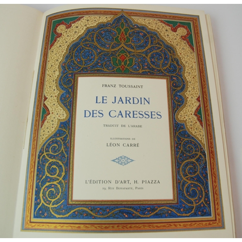 306 - Le Jardin Des Caresses Traduit de L'Arabe by Franz Toussaint