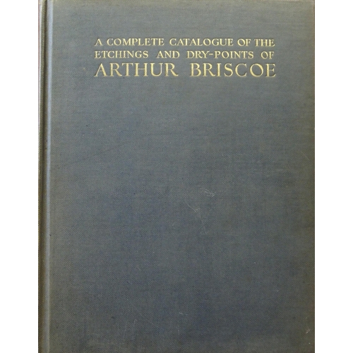 1014 - LAVER  JAMES - A COMPLETE CATALOGUE OF ETCHINGS AND DRY-POINTS OF ARTHUR BRISCOE