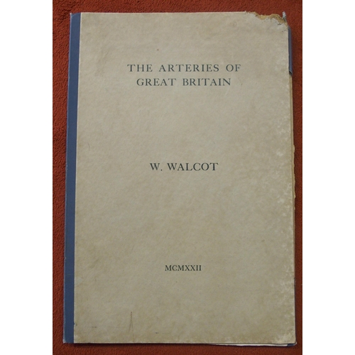 1015 - WILLIAM WALCOT - THE ARTERIES OF GREAT BRITAIN MCMXXII