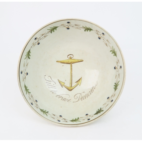 2167 - A COMMEMORATIVE PEARLWARE BOWLprobably Liverpool circa 1798, painted with Fill to brave Duncan below... 