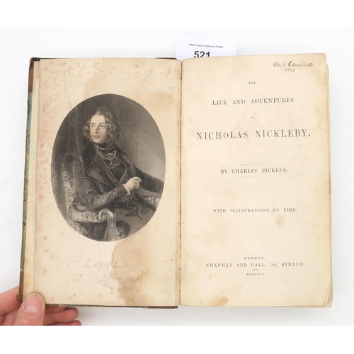 521 - Dickens, Charles The Life and Adventures of Nicholas Nickleby With illustrations by Phiz (Hablot K. ... 