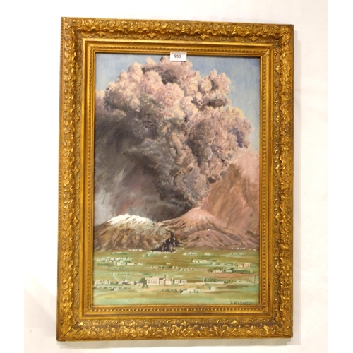 903 - A.N.J.GORDON Volcanic eruption, signed, oil on canvas, 60 x 40cm