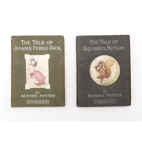 2590 - POTTER, BEATRIX THE TALE OF SQUIRREL NUTKINFrederick Warne and Co., London, 1903, first edition, fir... 