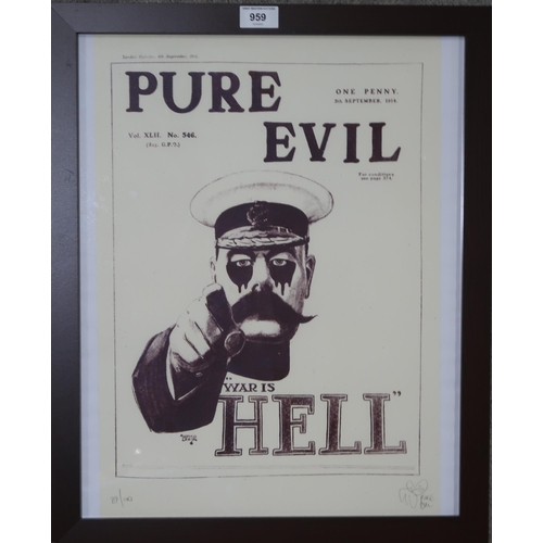 959 - PURE EVIL (ENGLISH b.1968) WAR IS HELL Print multiple, signed lower right, numbered 89/100, 50 x 34c... 