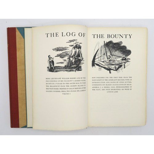 2502A - GOLDEN COCKEREL PRESS - BLIGH, WILLIAM THE LOG OF THE BOUNTYNow published for the first time from th... 