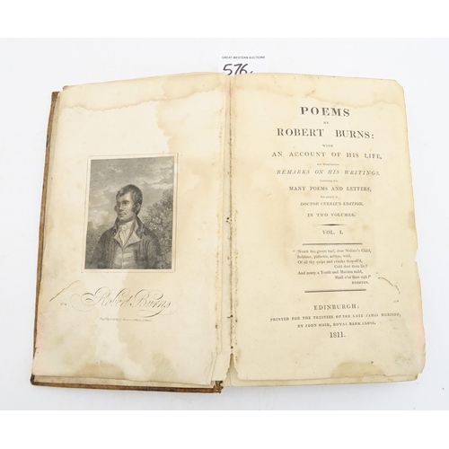 576 - Poems by Robert Burns:With an account of his life, and miscellaneous remarks on his writings. Contai... 