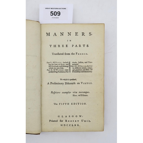 509 - Manners, in Three Parts, Translated from the FrenchRobert Urie, Glasgow, 1770, fifth edition, bound ... 