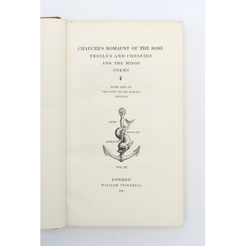 2573 - FINE BINDINGSChaucer, Geoffrey Romaunt of the RoseTroilus and Creseide and the Minor PoemsWith a Lif... 