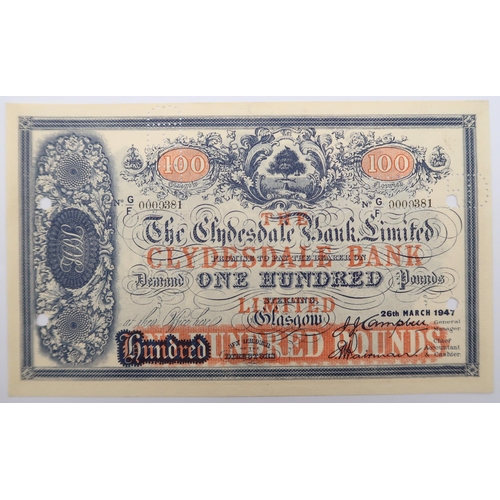 309 - The Clydesdale Bank Limited cancelled £100 note G/F 0000381 Glasgow 26th March 1947 Campbell