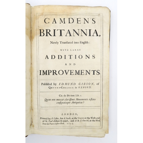 2578 - CAMDEN, WILLIAM CAMDEN'S BRITANNIANewly Translated into English: with large Additions and Improvemen... 