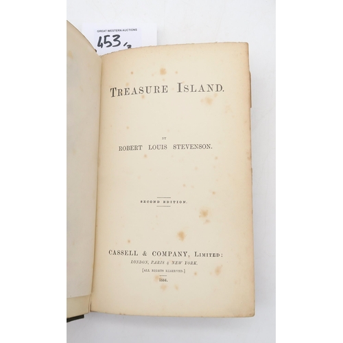 453 - Stevenson, Robert Louis Treasure IslandCassell & Company, London, 1884, second editionIsland Nig... 