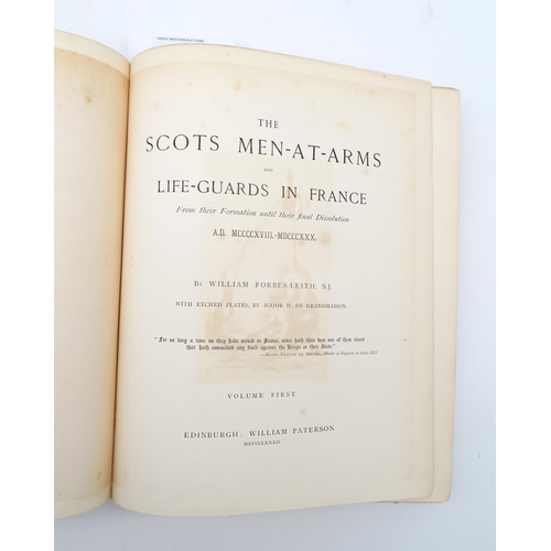 321 - Forbes-Lieth, William The Scots Men-at-Arms and Life Guards in FranceWilliam Paterson, Edinburgh, 18... 