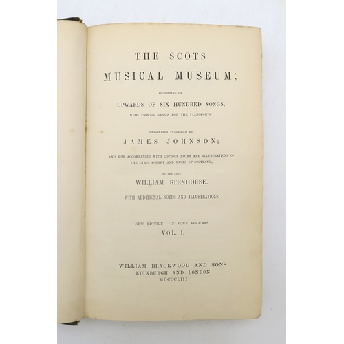 2660 - JOHNSON, JAMES; BURNS, ROBERT (CONTIBUTOR) THE SCOTS MUSICAL MUSEUMHumbly Dedicated to the Catch Clu... 