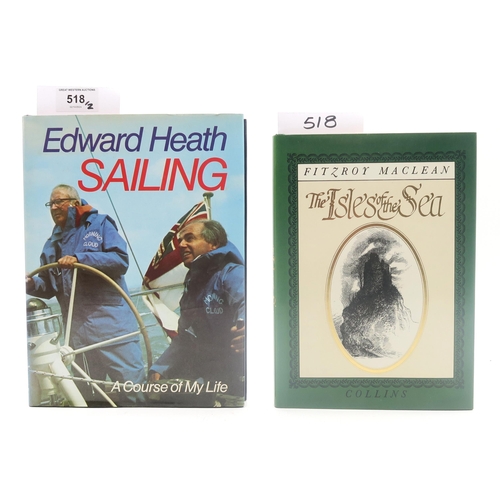 518 - Heath, Edward, British Prime MinisterSailing: A Course of My LifeSidgewick & Jackson Ltd., Londo... 