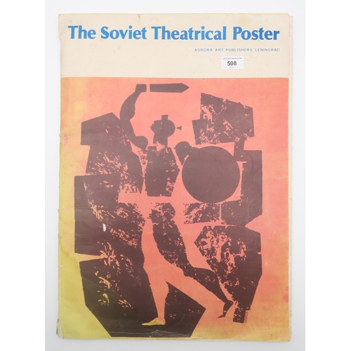 508 - The Soviet Theatrical PosterFolio of facsimile posters published by Aurora Art Publishers, Leningrad... 