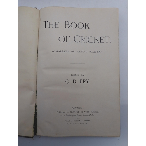 603 - The Book of CricketEdited by C.B. Fry, half-bound in maroon calf, folio Famous Cricketers and Cricke... 