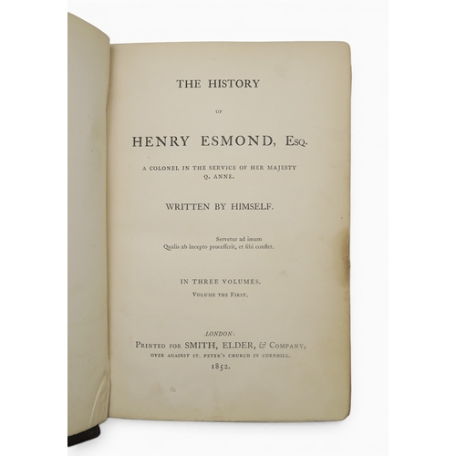 8029 - Thackeray (William Makepeace) The History of Henry Esmond Esq.A Colonel in the Service of Her Majest... 