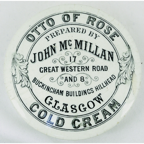 16 - GLASGOW COLD CREAM POT LID. 2.75ins diam. Black transfer OTTO OF ROSE/ PRTEPARED BY/ JOHN MCMILLAN/.... 