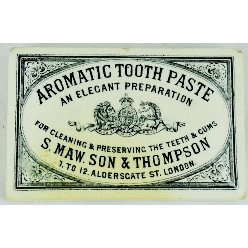 413 - AROMATIC TOOTH PASTE LID. 3.75 x 2.5ins, black transfer, rectangular lid, S. MAW. SON & THOMPSON/ LO... 