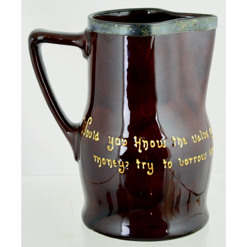 642 - KINGSWARE MOTTO JUG. 7ins tall. Silver plated lip, rear handle image one side, motto other WOULD YOU... 