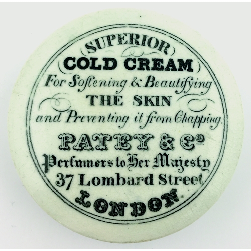 43 - LONDON COLD CREAM POT LID. 2.5ins diam. White glaze, black transfer for SUPERIOR/ COLD CREAM/...PATE... 