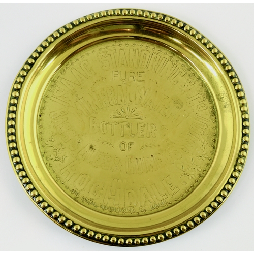 181 - ROCHDALE CHANGE TRAY. 4.5ins diam. Brass impressed tray advertising ISSAC STANDRING & CO/ PURE/ MINE... 