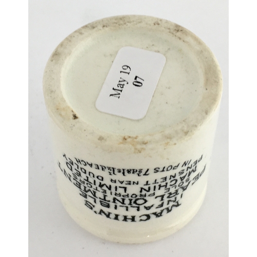 675 - WEST MIDLANDS PEARL OINTMENT POT. 1.5ins tall. Cylindrical shape, black transfer MACHIN’S/ INFALLIBL... 