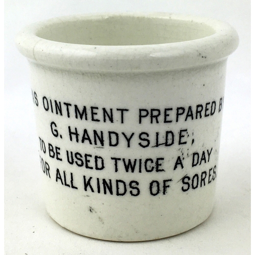 597 - HANDYSIDES OINTMENT POT. 1.5ins tall, tapering sides with chunky top lip. 4 lines of writing, impres... 