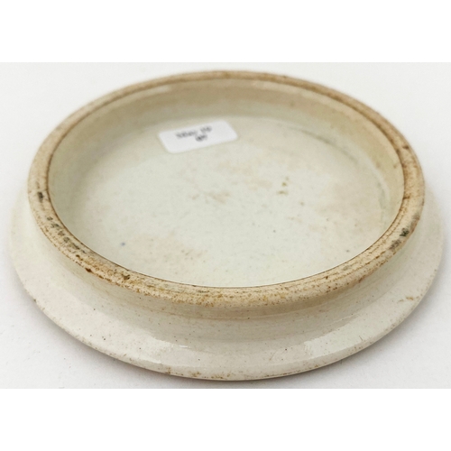 625 - ARECA NUT TOOTH PASTE POT LID. 3.25ins diam. Another strong black assymetric transfer. Outer writing... 