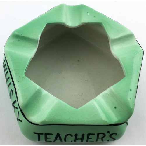 12 - TEACHERS WHISKY ASHTRAY. 4ins pentagon shape, pale green overall with raised black writing and outer... 