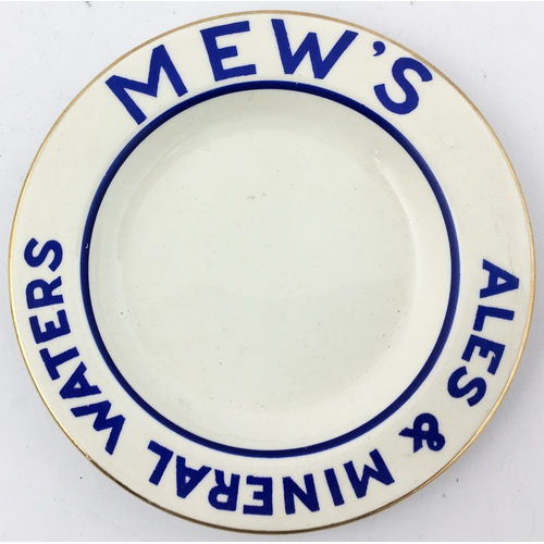 82 - MEWS ALES & MINERAL WATERS ASHTRAY. 5.1ins diam. Strong blue rim letters & single line around centre... 